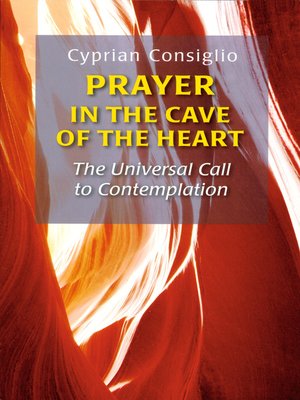 cover image of Prayer in the Cave of the Heart